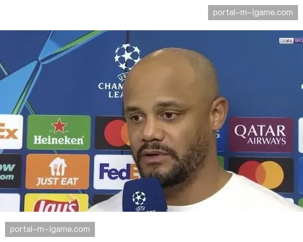 孔帕尼回顾拜仁皇马大战：比赛开始35秒丢球后，主要传达重新调整信息